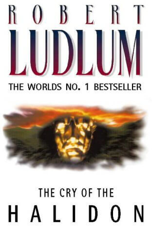 The-Cry-Of-The-Halidon-by-Robert-Ludlum