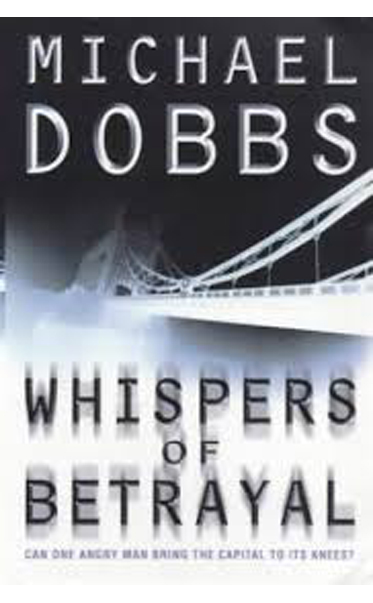 Whispers-of-Betrayal-by-Michael-Dobbs