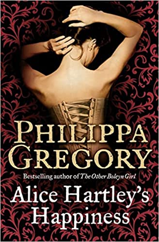 Alice-Hartleys-Happiness-by-Philippa-Gregory