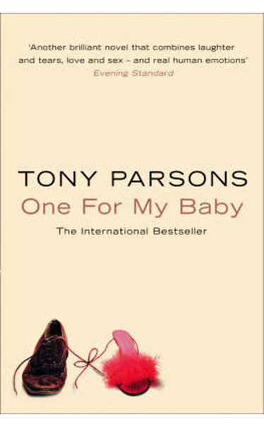 One-For-My-Baby-by-Tony-Parsons