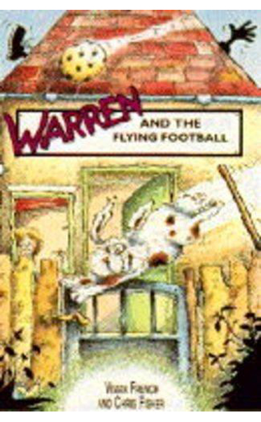 Warren-and-the-Flying-Football-by-Vivian-French