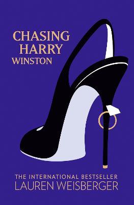 Chasing-Harry-Winston-by-Lauren-Weisberger