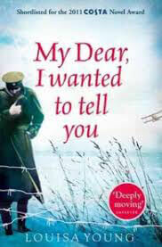 My-Dear-I-Wanted-to-Tell-You-by-Louisa-Young-