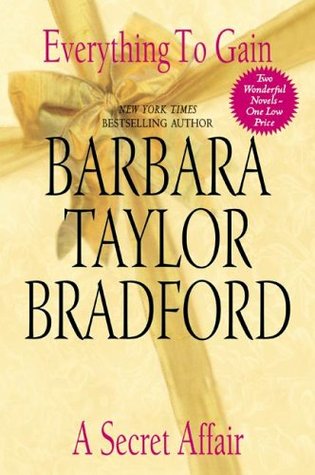 Everything-to-gain-a-secret-affair-by-Bradford-Barbara