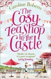 The-Cosy-Teashop-in-the-Castle-by-Caroline-Roberts