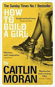 How-to-Build-a-Girl-by-Caitlin-Moran