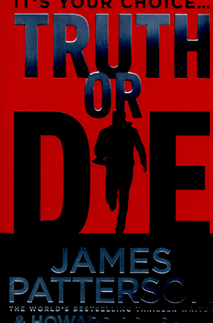 Truth-Or-Die-by-James-Patterson