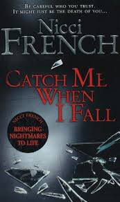 Catch-Me-When-I-Fall-by-Nicci-French