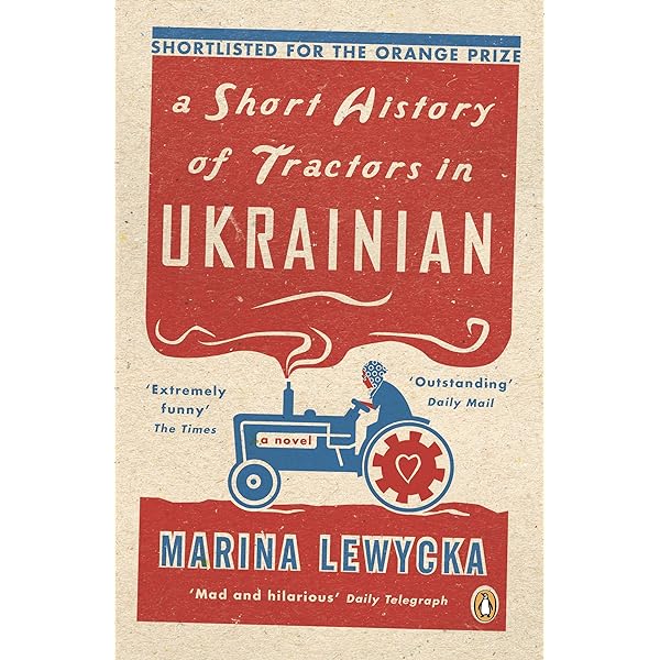 A-Short-History-of-Tractors-in-Ukrainian-by-Marina-Lewycka