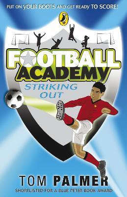 Football-Academy-Striking-Out-by-Tom-Palmer