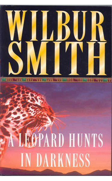 A-Leopard-Hunts-in-Darkness-by-Wilbur-Smith