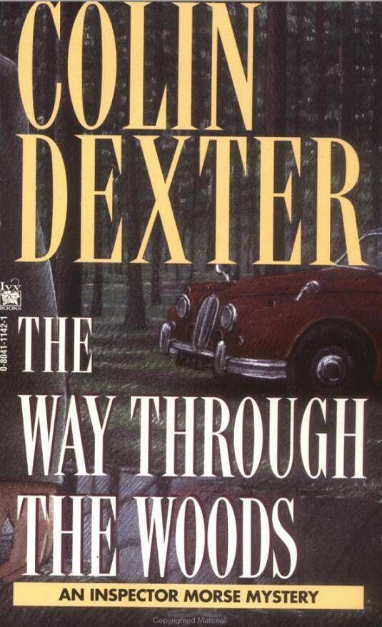 The-Way-Through-The-Woods-Inspector-Morse-Mysteries-by-Colin-Dexter