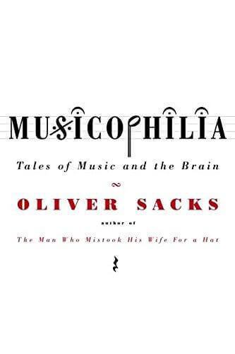 Musicophilia-Tales-of-Music-and-the-Brain-by-Oliver-Sacks