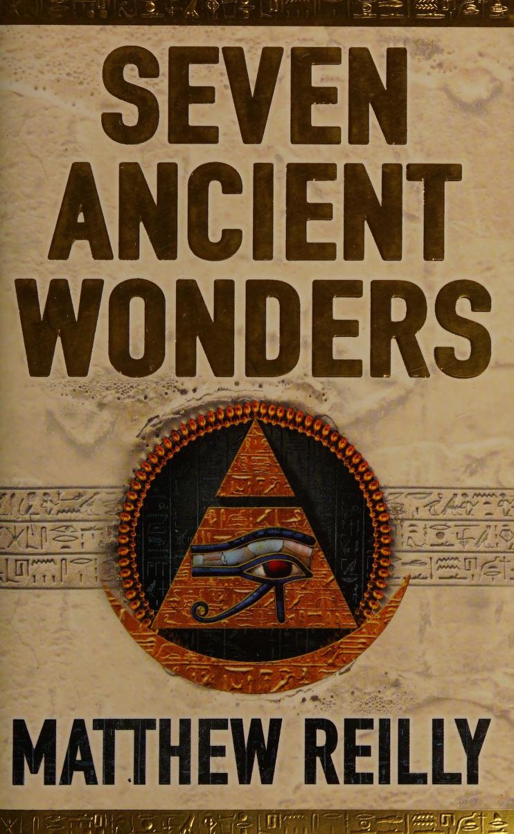 Seven-Ancient-Wonders-Jack-West-Junior-1-by-Matthew-Reilly