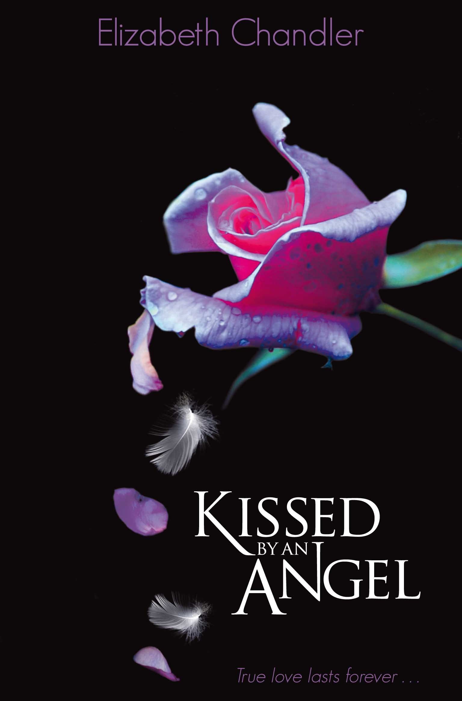 Kissed-by-an-Angel-by-Elizabeth-Chandler