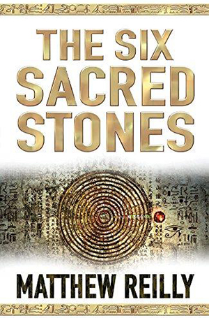 The-Six-Sacred-Stones-by-Matthew-Reilly