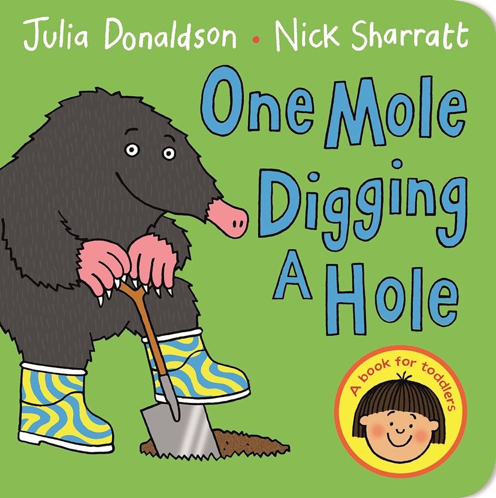 One-Mole-Digging-A-Hole-by-Julia-Donaldson