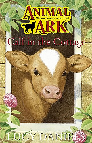 Animal-Ark--Calf-in-the-Cottage-by-Lucy-Daniels