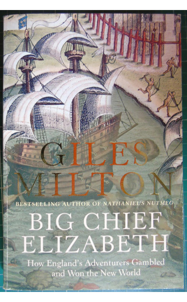 Big-Chief-Elizabeth-by-Giles-Milton