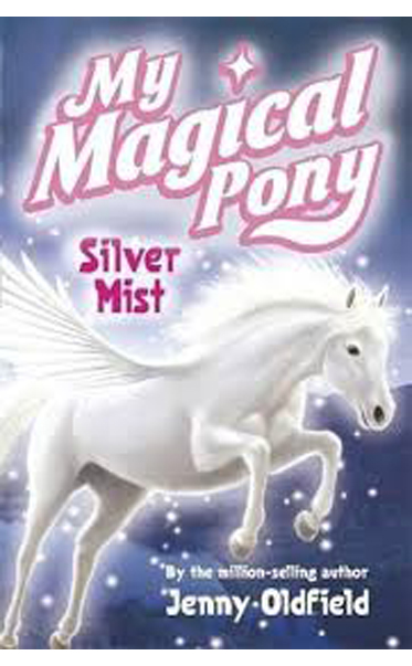 My-Magical-Pony-Silver-Mist-by-Jenny-Oldfield