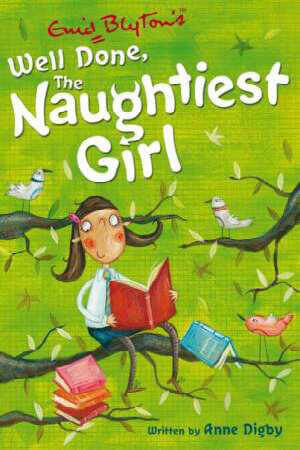 Well-Done-The-Naughtiest-Girl-Book-8-by-Anne-Digby