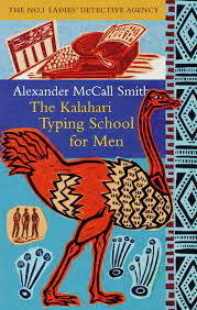 The-Kalahari-Typing-School-For-Men-by-Alexander-McCall-Smith