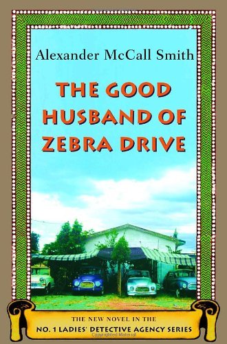 Good-Husband-of-Zebra-Drive-by-Alexander-McCall-Smith