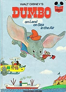 Dumbo-on-Land-on-Sea-in-the-Air-by-Walt-Disney