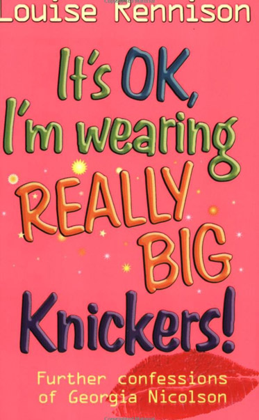 Its-OK-Im-Wearing-Really-Big-Knickers-by-Louise-Rennison