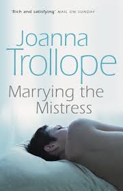 Marrying-the-Mistress-by-Joanna-Trollope