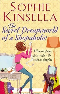 The-Secret-Dreamworld-Of-A-Shopaholic-by-Sophie-Kinsella