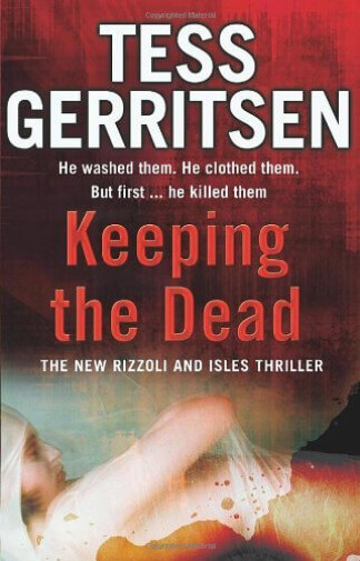 Keeping-the-Dead-by-Tess-Gerritsen