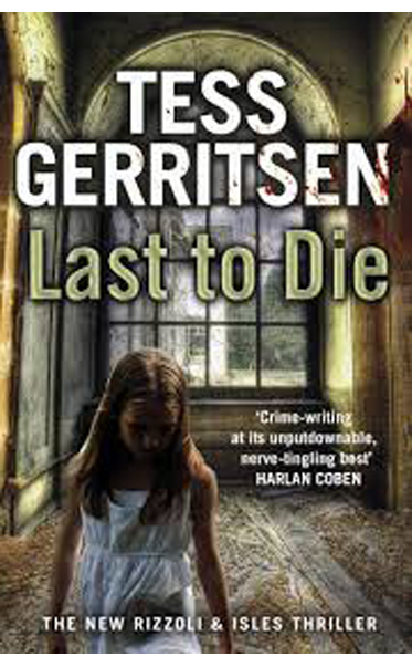 Last-to-Die-by-Tess-Gerritsen