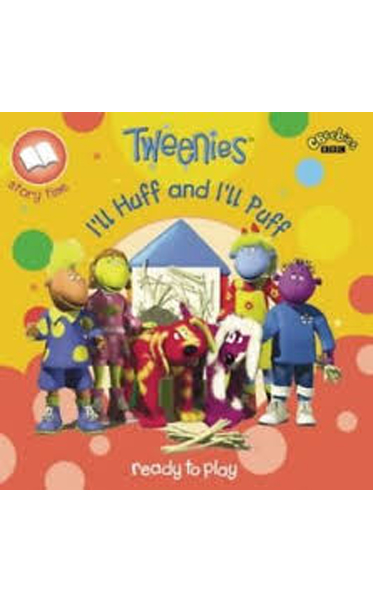 Tweenies-Ill-Huff-And-Ill-Puff-by-BBC