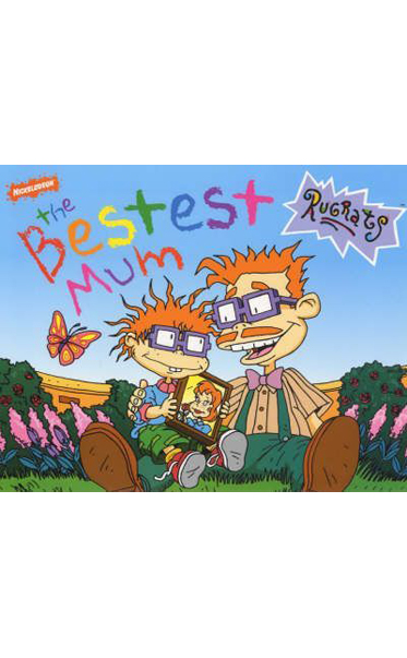 Rugrats--The-Bestest-Mum-by-Molly-Wigand