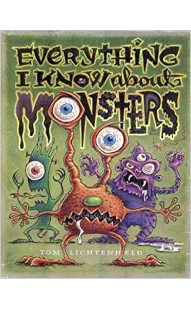 Everything-I-Know-About-Monsters-by-Tom-Lichenheld