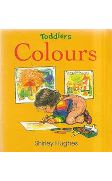 Toddlers-Colours-by-Shirley-Hughes