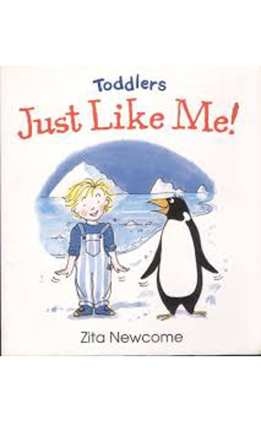 Toddlers--Just-like-me-by-Zita-Newcome