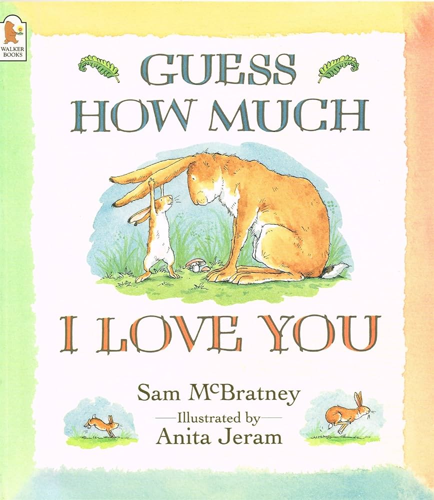 Guess-How-Much-I-Love-You-by-Sam-Mcbratney