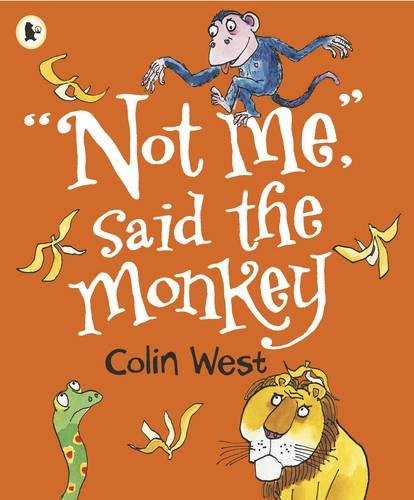 Not-Me-Said-The-Monkey-by-Colin-West