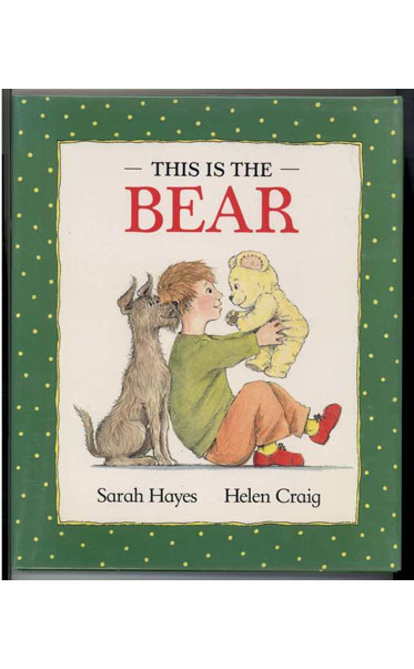 This-Is-the-Bear-and-the-Bad-Little-Girl-by-Sarah-Hayes