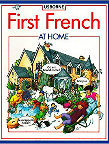 First-French-at-Home-by-Kathy-Gemmell--Jenny-Tyler