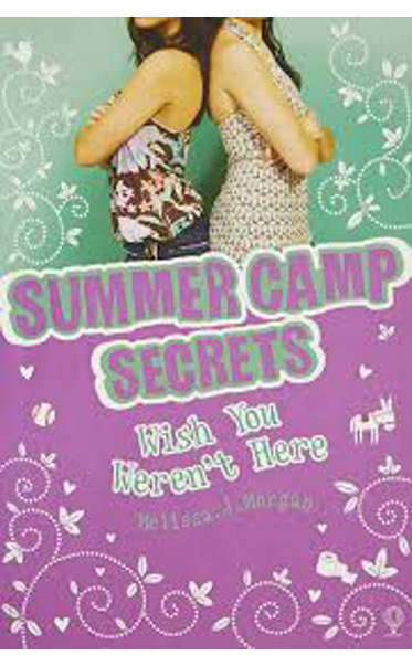 Summer-Camp-Secrets-Wish-You-Werent-Here-by-Melissa-J-Morgan