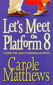 Lets-Meet-On-Platform-8-by-Carole-Matthews