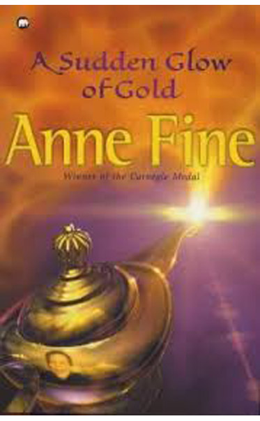 A-Sudden-Glow-of-Gold-by-Anne-Fine