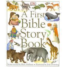 A First Bible Story Book : Mary Hoffman, Julie Downing