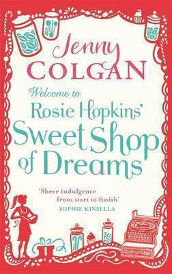 Welcome-To-Rosie-Hopkins-Sweetshop-Of-Dreams-by-Jenny-Colgan