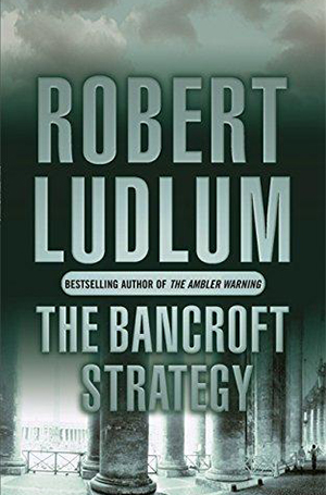 The-Bancroft-Strategy-by-Robert-Ludlum