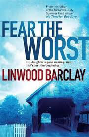 Fear-the-Worst-by-Linwood-Barclay