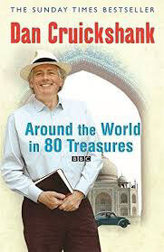 Around-the-World-in-Eighty-Treasures-by-Dan-Cruickshank